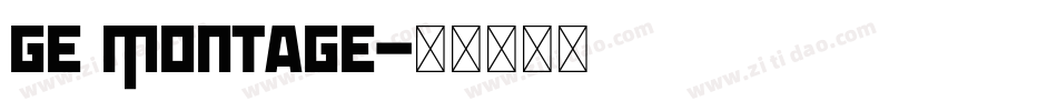 GE Montage字体转换